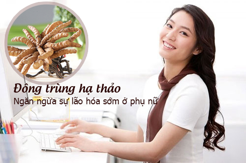 tác dụng làm đẹp của đông trùng hạ thảo