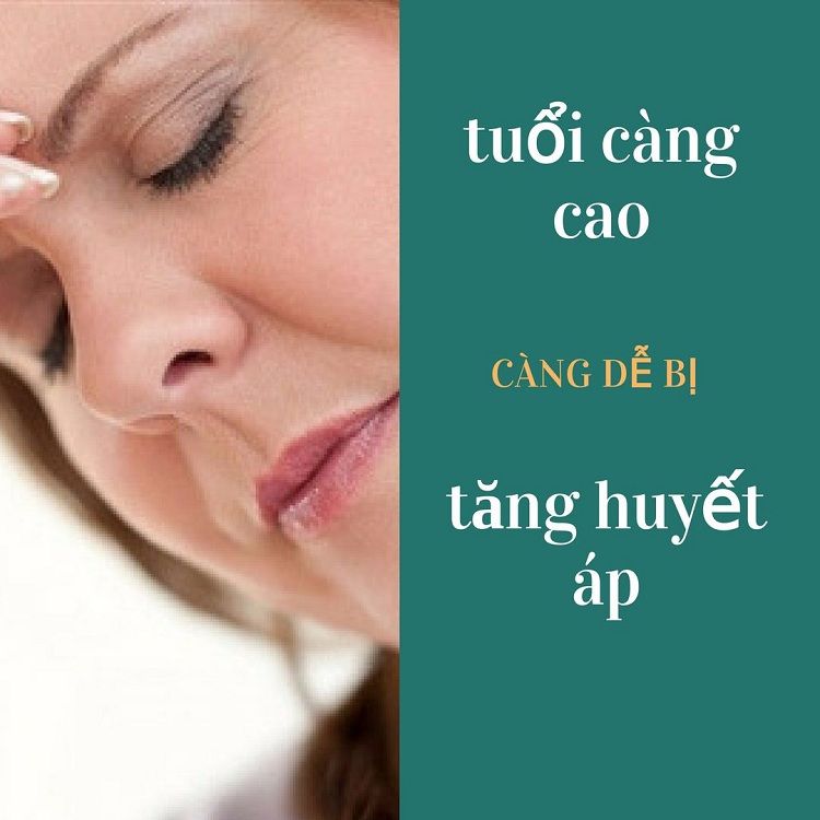 Tuổi càng cao càng dễ bị tăng huyết áp